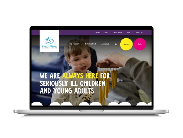 A laptop showing the Claire House homepage, with "We are always here for seriously ill children and young adults" headline over a photo of a child playing with chimes.