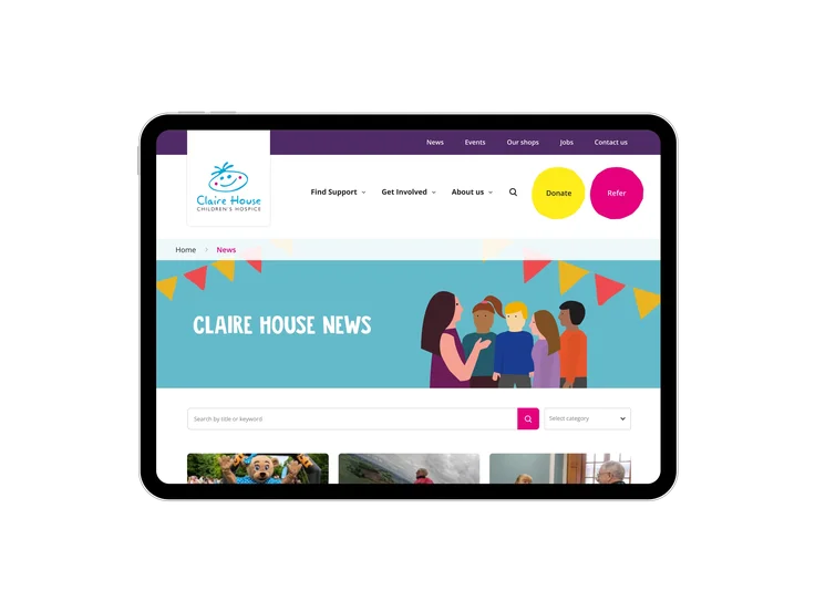 A tablet showing the Claire House "News" page, with search and category filters, and a row of news story thumbnails below.