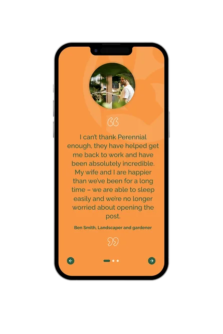 A phone showing a Perennial supporter testimonial from Ben Smith, landscaper and gardener, with his photo and quote.