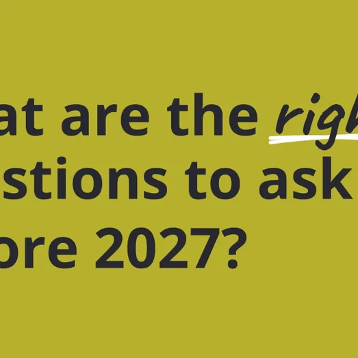 Title graphic reading "What are the right questions to ask before 2027?", with "right" underlined and question mark icons.